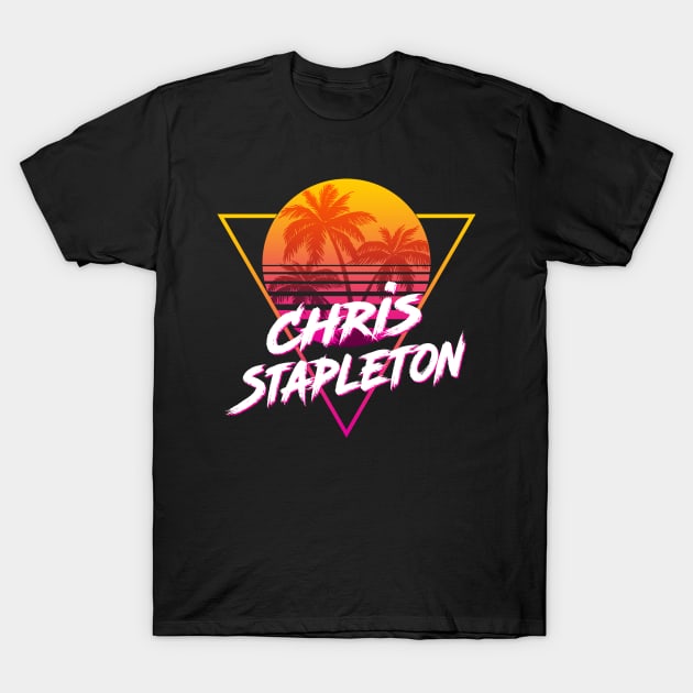 Chris Stapleton - Proud Name Retro 80s Sunset Aesthetic Design T-Shirt by DorothyMayerz Base